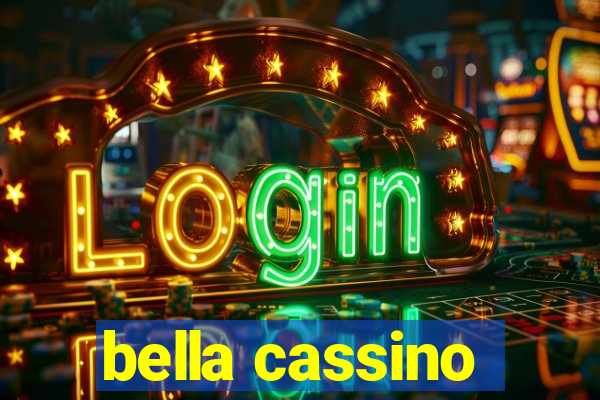 bella cassino